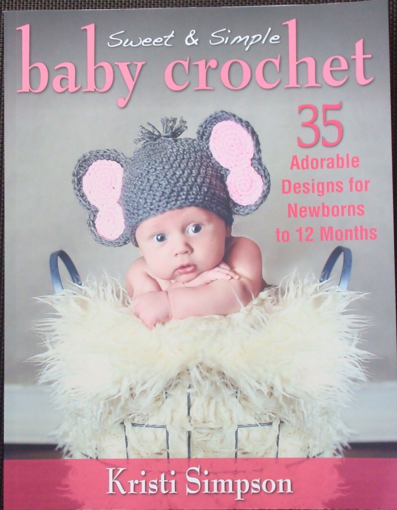 My review copy of Sweet & Simple Baby Crochet